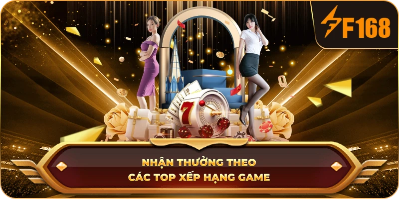 Nhận thưởng theo các top xếp hạng game