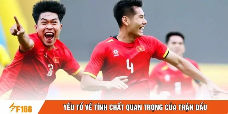 Yếu tố về tính chất quan trọng của trận đấu